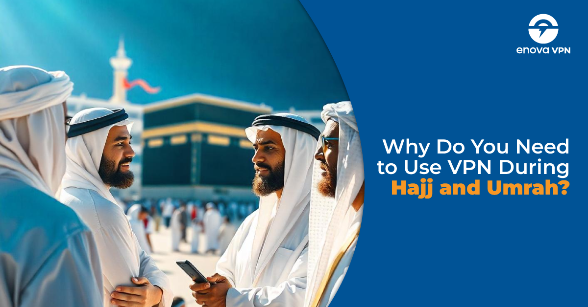 vpn for hajj & umrah